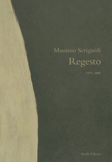REGESTO, di Massimo Scrignòli